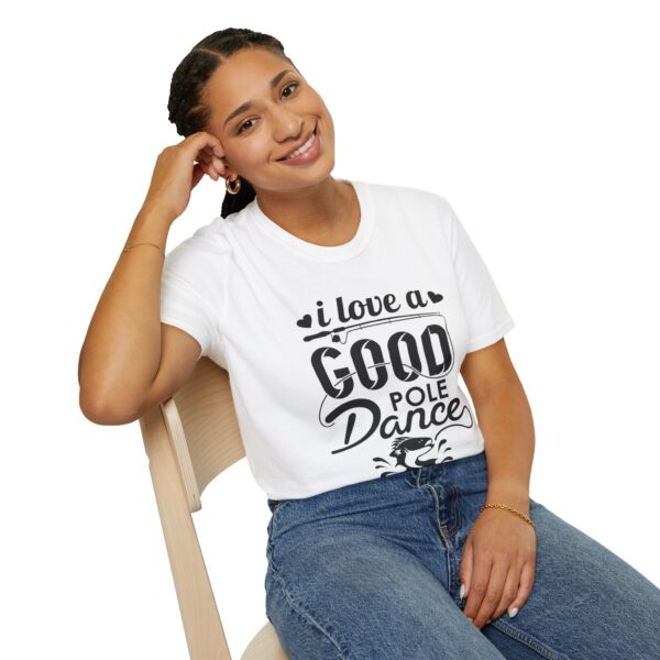 I Love A Good Pole Dance - Fishing T-Shirt - Image 22