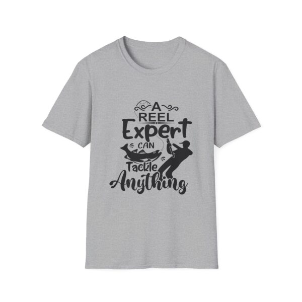 A Reel Expert Can Tackle Anything - Fishing T-Shirt - Image 25