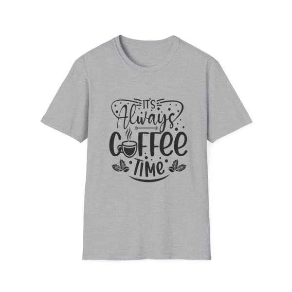 It's Always Coffee Time T-Shirt