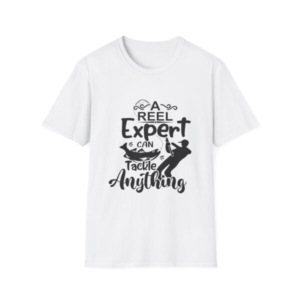 A Reel Expert Can Tackle Anything - Fishing T-Shirt - Image 13