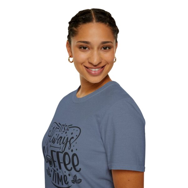 It's Always Coffee Time T-Shirt - Image 45