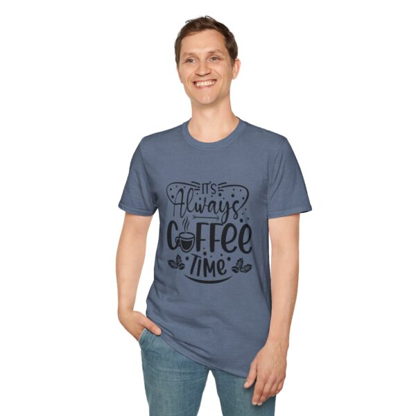 It's Always Coffee Time T-Shirt - Image 43