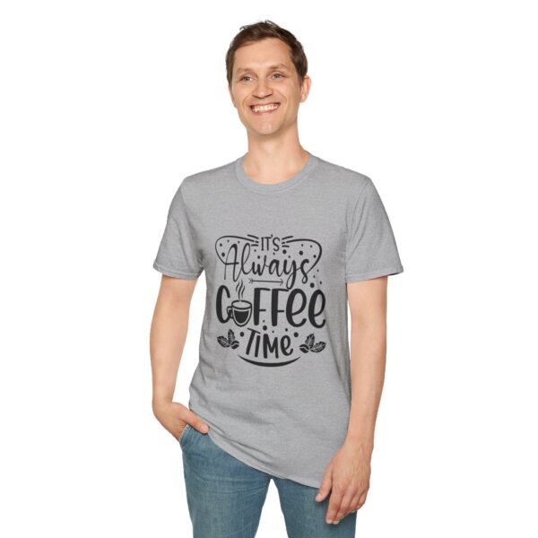 It's Always Coffee Time T-Shirt - Image 7