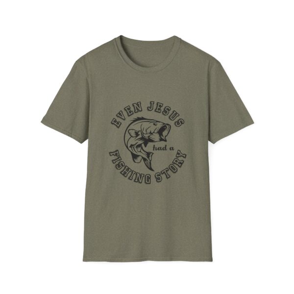 Even Jesus Had A Fishing Story - T-Shirt - Image 4