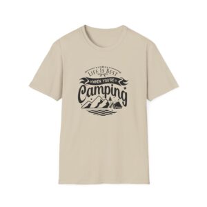 Life is Best When You’re Camping – T-Shirt