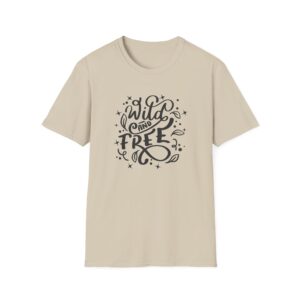 Wild and Free - T-Shirt